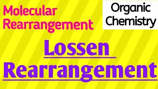 Lossen Rearrangement [upl. by Meehan]