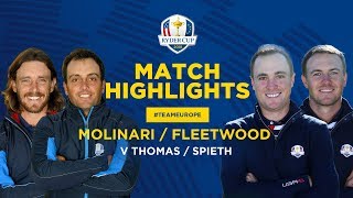 Fleetwood amp Molinari vs Thomas amp Spieth  Ryder Cup Friday Foursomes Highlights [upl. by Hsenid199]