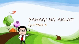 Grade 3 Filipino BAHAGI NG AKLAT [upl. by Choong]