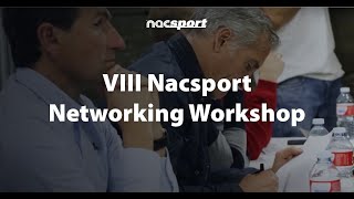 ⋒ VIII Nacsport Networking Workshop [upl. by Vitale36]