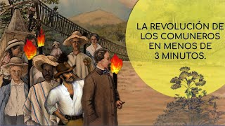 La revolución de los comuneros en menos de tres minutos [upl. by Echikson]