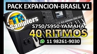 PACK EXPANCION  BRASIL V 1 S750S950 YAMAHA 2018  40 RITMOS SAMPLEADOS [upl. by Nad]