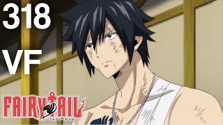 FAIRY TAIL VF  EP318  Je m’appelle… [upl. by Lorianna]