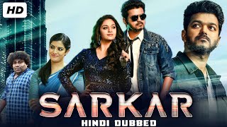 Sarkar Full Movie In Hindi Dubbed  Vijay Keerthy Suresh Varalaxmi Sarathkumar  HD Facts amp Review [upl. by Omlesna]