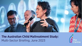 Australian Child Maltreatment Study Multisector Briefing  23 June 2023 [upl. by Nivek182]