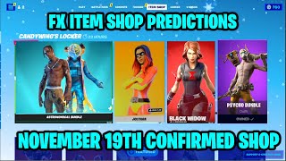 November 19th 2023 Fortnite Item Shop CONFIRMED  Fortnite Early Item Shop Prediction November 19th [upl. by Garett]