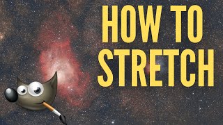 How To Stretch an Image  GIMP Astrophotography Tutorial [upl. by Cristiano]