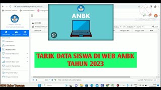 CARA TARIK DATA SISWA DI WEB ANBK TAHUN 2023 ✓ [upl. by Aneekan]