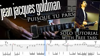 JeanJacques Goldman  Puisque tu pars guitar solo with tablatures and backing tracks [upl. by Dlorej156]