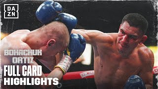 FULL CARD HIGHLIGHTS  VERGIL ORTIZ VS SERHII BOHACHUK [upl. by Haliehs]