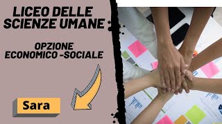 LICEO delle SCIENZE UMANE opzione ECONOMICO SOCIALE [upl. by Caty]