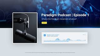 Welcome To The Paradigm Podcast [upl. by Garrick]