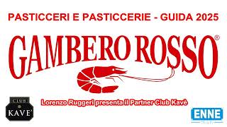 PASTICCERI E PASTICCERIE 2025  GUIDA GAMBERO ROSSO [upl. by Pail]