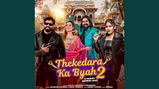 Thekedara Ka Byah 2 feat Kay D Vaishali Choudhary [upl. by Payson]