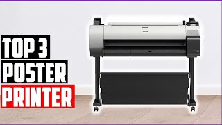 ✅Best Poster Printer 2022Top 3 Poster Printer Reviews [upl. by Laicram320]