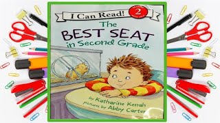 The Best Seat in Second Grade Read Aloud Kids Book [upl. by Ikim]