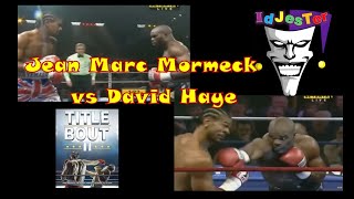 Title Bout 2 PC Cruiser Weight 10 Round Fight David Haye vs Jean Marc Mormeck [upl. by Schonfeld]