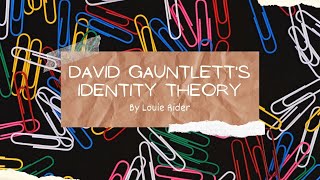 David Gauntletts Identity Theory [upl. by Engedi935]