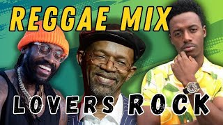 Lovers Rock Reggae mixtape feat Romain Virgo Tarrus Riley Beres Hammond Daville Turbulence [upl. by Aan]