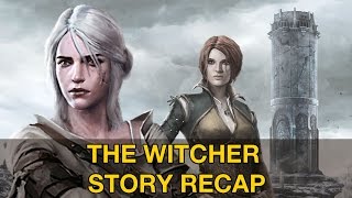 Witcher Story Recap Watch Before You Play The Witcher 3 Wild Hunt [upl. by Akenahc]