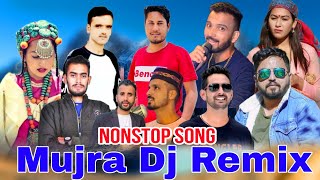 Nonstop Dj Mujra Remix  Himachali Song  Pahari Song  PankajHoneyRajeevKuldevDiwan [upl. by Albin]