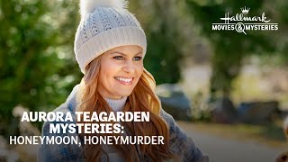 First Look  Aurora Teagarden Mysteries Honeymoon Honeymurder  Hallmark Movies amp Mysteries [upl. by Gurolinick]