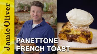 Panettone French Toast  Jamie Oliver [upl. by Lorne287]