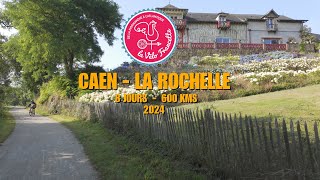 Vélo Francette 2024 CAEN  LA ROCHELLE en 8 Jours [upl. by Anela]