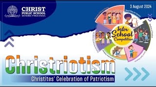 Christriotism Christites Celebration of Patriotism at Christ Public School Mysore [upl. by Artined]