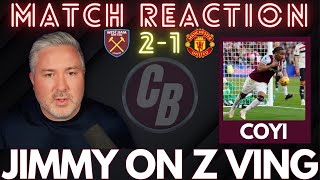 MATCH REACTION  WEST HAM 2  1 MAN UTD  JIMMY ON Z VING [upl. by Adlez]