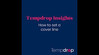 Tempdrop Insights  How to set a cover line [upl. by Nugent]