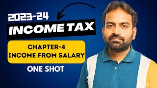 Income from Salary  One Shot  Income Tax chapter4  CWG for BcomBBA [upl. by Eromle]