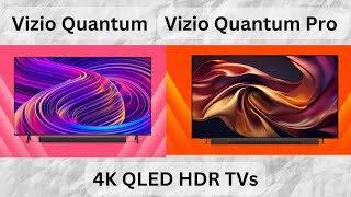 Vizio Quantum and Quantum Pro QLED 4K TVs  Overview  What Do They Offer [upl. by Lihkin636]