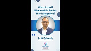 What to do if Rheumatoid Factor Test is Negative  Dr Ajit Nalawade [upl. by Tugman]