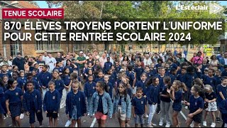 870 élèves troyens font leur retour en classe en uniforme ce 2 septembre 2024 [upl. by Navannod]