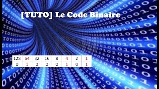 TUTO le code binaire [upl. by Vasiliki]