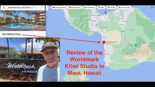 Review of Worldmark Kihei Studio in Kihei Maui Hawaii [upl. by Kenti]