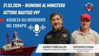 21032024  RIUNIONE AL MINISTERO SETTORE NAUTICO VVF [upl. by Trix714]