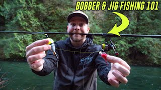 Bobber amp Jig Fishing 101  EVERYTHING You Need To Catch Fish [upl. by Liponis]