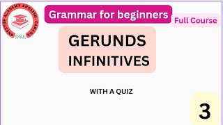 How to use Gerunds AND infinitives  Beginners Grammar  Full Course  Lesson 3 [upl. by Roderic427]