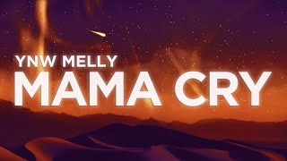 YNW Melly  Mama Cry Lyrics Video [upl. by Alcinia]