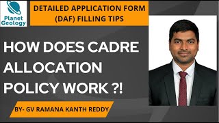 How does cadre allocation policy works  Tips on DAF filling  UPSC CSEIFS  GV Ramana Reddy [upl. by Yared]