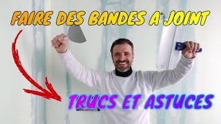 FAIRE DES BANDES A JOINT PLACO TRUCS ET ASTUCES [upl. by Atinoj452]