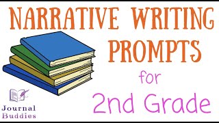 2nd Grade Narrative Writing Prompts [upl. by Adham]