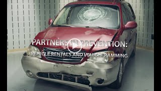 Partners in Prevention Vehicle Rentals and Vehicle Ramming [upl. by Isyed440]