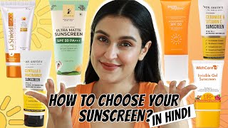 How To PICK THE RIGHT SUNSCREEN FOR YOUR SKIN  In HINDI  All Skin Types  Chetali Chadha [upl. by Ilaire548]