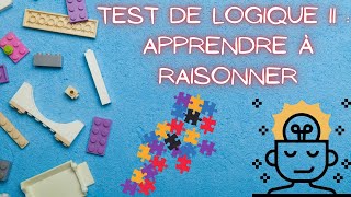 Test de logique II  apprendre à raisonner [upl. by Paten122]