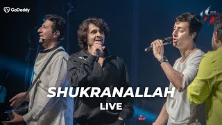 Shukranallah Live in Mumbai  Salim Sulaiman Sonu Nigam  GoDaddy presents Zariya  SSLive [upl. by Ujawernalo]