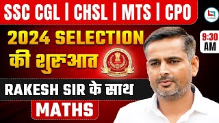 SSC CGL 2024  SSC MATHS  SSC MATHS CLASS  DAY 01  MATHS BY RAKESH SIR [upl. by Mcneil]