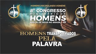 8° CONGRESSO DE HOMENS • 2° DIA  TARDE  • 02  11  2024 [upl. by Timon]